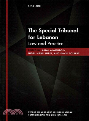 The Special Tribunal for Lebanon ─ Law and Practice