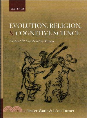 Evolution, Religion, and Cognitive Science ― Critical and Constructive Essays