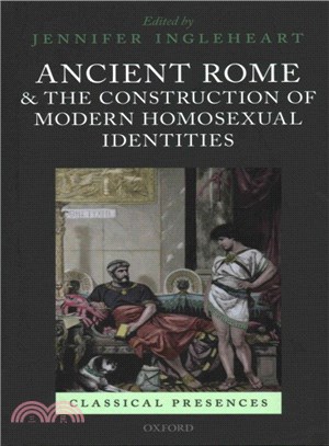 Ancient Rome and the Construction of Modern Homosexual Identities