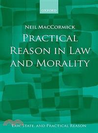 Practical Reason in Law and Morality