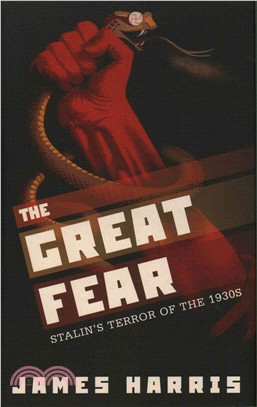 The Great Fear ─ Stalin's Terror of the 1930s