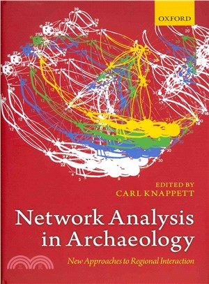 Network Analysis in Archaeology ─ New Approaches to Regional Interaction