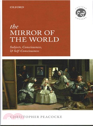 The Mirror of the World ― Subjects, Consciousness, and Self-consciousness