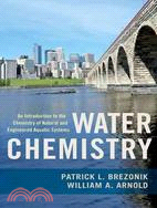 Water Chemistry ─ An Introduction to the Chemistry of Natural and Engineered Aquatic Systems