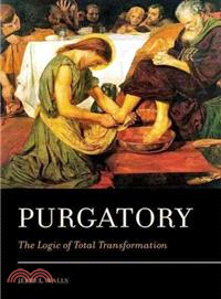 Purgatory ─ The Logic of Total Transformation