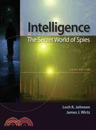 Intelligence: The Secret World of Spies: An Anthology