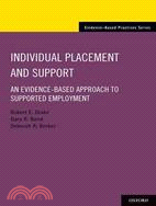Individual Placement and Support ─ An Evidence-based Approach to Supported Employment