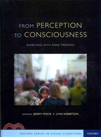 From Perception to Consciousness ─ Searching with Anne Treisman