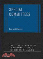 Special Committees ─ Law and Practice