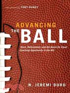 Advancing the Ball ─ Race, Reformation, and the Quest for Equal Coaching Opportunity in the NFL