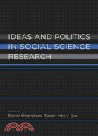 Ideas and Politics in Social Science Research