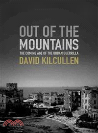 Out of the Mountains ─ The Coming Age of the Urban Guerrilla