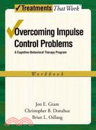 Overcoming Impulse Control Problems ─ A Cognitive-Behavioral Therapy Program