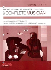 The Complete Musician ─ An Integrated Approach to Tonal Theory, Analysis, and Listening