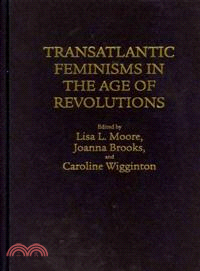 Transatlantic Feminisms in the Age of Revolutions