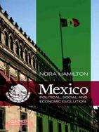 Mexico ─ Political, Social and Economic Evolution