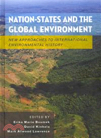 Nation-States and the Global Environment ― New Approaches to International Environmental History
