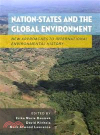 Nation-States and the Global Environment ─ New Approaches to International Environmental History
