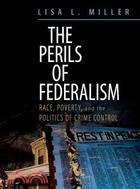 The perils of federalism :ra...