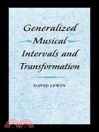 Generalized musical intervals and transformations /