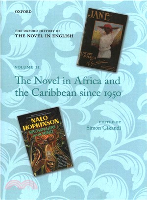 The Novel in Africa and the Caribbean Since 1950