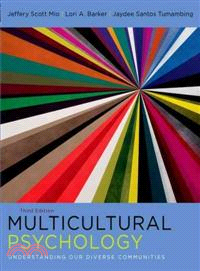 Multicultural Psychology ─ Understanding Our Diverse Communities