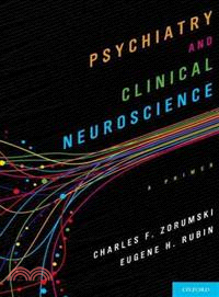 Psychiatry and Clinical Neuroscience ─ A Primer