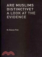 Are Muslims Distinctive?: A Look at the Evidence