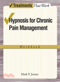 Hypnosis for Chronic Pain Management