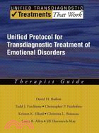 Unified Protocol for Transdiagnostic Treatment of Emotional Disorders ─ Therapist Guide