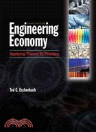 Engineering Economy ─ Applying Theory to Practice