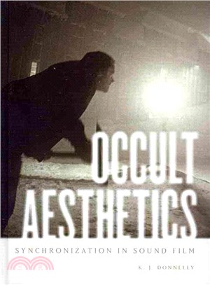 Occult Aesthetics ― Synchronization in Sound Film