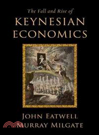 The Fall and Rise of Keynesian Economics