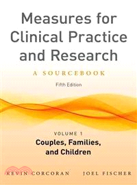 Measures for Clinical Practice and Research ─ A Soucebook: Couples, Families, and Children