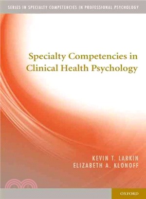 Specialty Competencies in Clinical Health Psychology