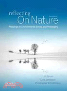 Reflecting on Nature ─ Readings in Environmental Ethics and Philosophy