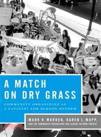 A Match on Dry Grass ─ Community Organizing as a Catalyst for School Reform