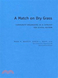 A Match on Dry Grass ─ Community Organizing As A Catalyst For School Reform
