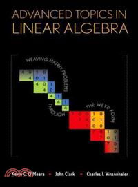 Advanced Topics in Linear Algebra ─ Weaving Matrix Problems Through the Weyr Form