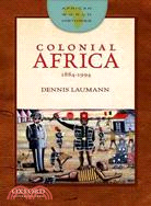 Colonial Africa ─ 1884-1994