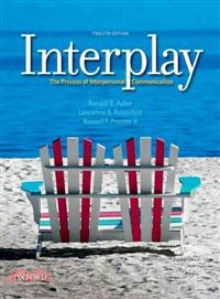 Interplay—The Process of Interpersonal Communication