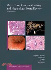 Mayo Clinic Gastroenterology and Hepatology Board Review