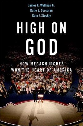 High on God ― How Megachurches Won the Heart of America