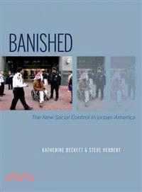 Banished ─ The New Social Control in Urban America