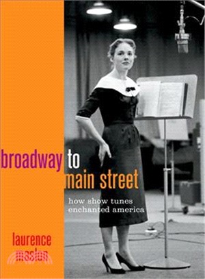 Broadway to Main Street ― How Show Tunes Enchanted America