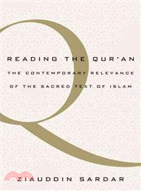 Reading the Qur'an ─ The Contemporary Relevance of the Sacred Text of Islam