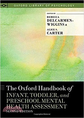 The Oxford Handbook of Infant, Toddler, and Preschool Mental Health Assessment