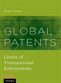 Global Patents ─ Limits of Transnational Enforcement