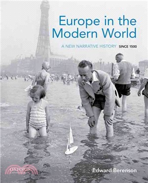 Europe in the Modern World ─ A New Narrative History Since 1500