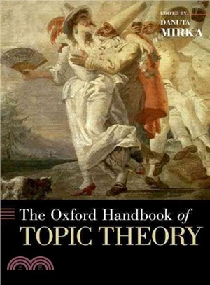 The Oxford Handbook of Topic Theory